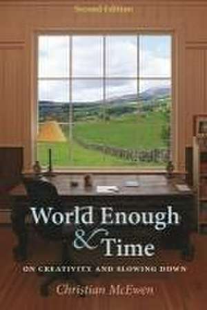 World Enough & Time - Second Edition de Christian McEwen