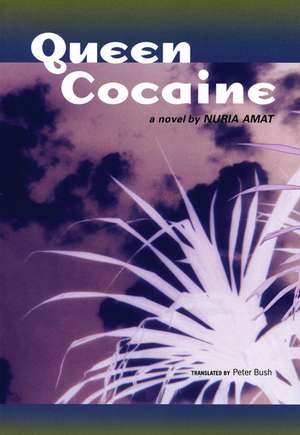 Queen Cocaine de Nuria Amat