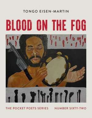 Blood on the Fog de Tongo Eisen-Martin