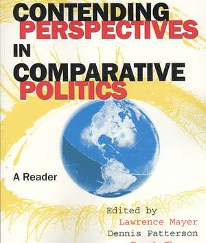 Contending Perspectives in Comparative Politics: A Reader de Lawrence C. Mayer