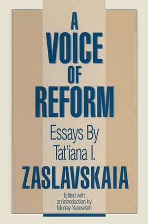 A Voice of Reform: Essays de Tatiana I. Zaslavskaia