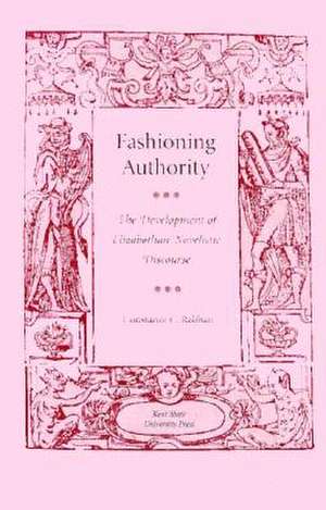 Fashioning Authority: The Development of Elizabethan Novelistic Discourse de Constance Caroline Relihan