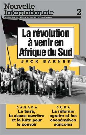 La Révolution À Venir En Afrique Du Sud de Jack Barnes