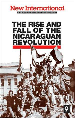 The Rise and Fall of the Nicaraguan Revolution de Jack Barnes