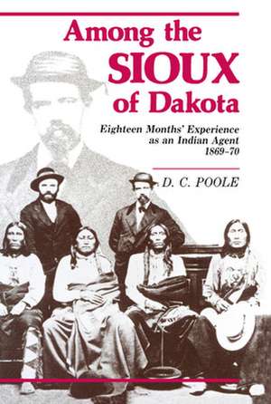 Among the Sioux of Dakota de D.C. Poole