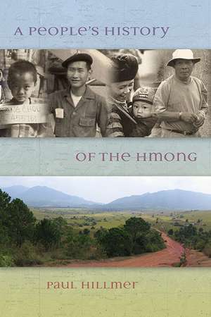 A People's History of the Hmong de Paul Hillmer