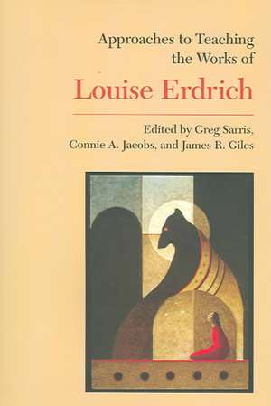 Works of Louise Erdrich de Greg Sarris