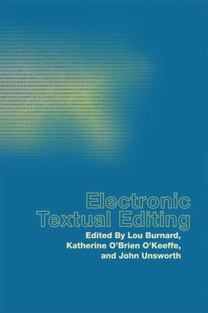 Electronic Textual Editing de Lou Burnard