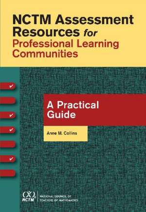 NCTM Assessment Resources for Professional Learning Communities de Anne Collins