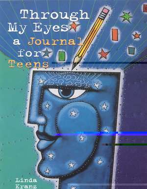 Through My Eyes de Linda Kranz