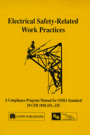 Electrical Safety-Related Work Practices: OSHA Manual de Richard Ennis