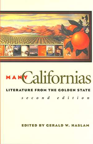 Many Californias: Literature from the Golden State de Gerald W. Haslam