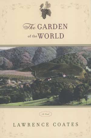 The Garden of the World de Lawrence Coates