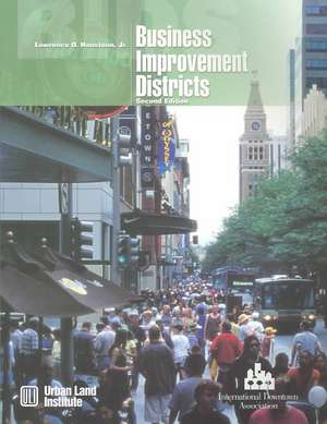 Business Improvement Districts de Lawrence O. Houstoun, Jr.