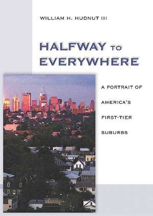 Halfway to Everywhere de William H. Hudnut