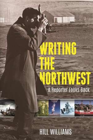 Writing the Northwest de Hill Williams