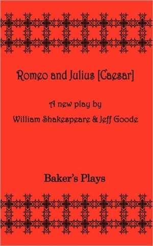 Romeo and Julius [Ceaser] de William Shakespeare