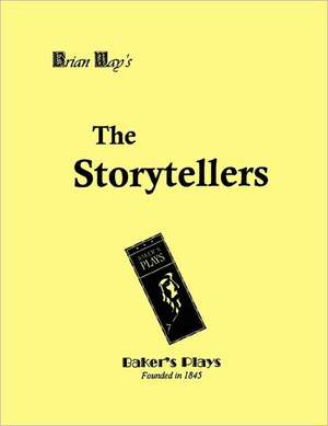 The Storytellers de Brian Way