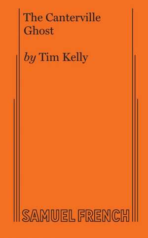 The Canterville Ghost de Tim Kelly