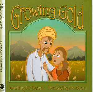 Growing Gold de T. V. Padma