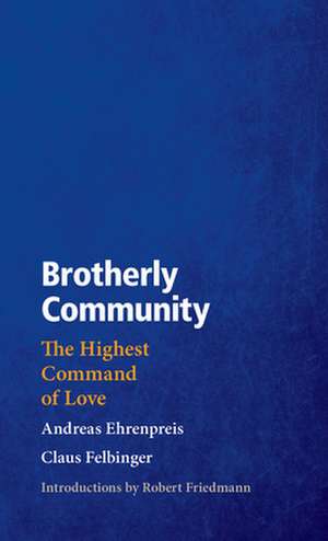 Brotherly Community de Andreas Ehrenpreis