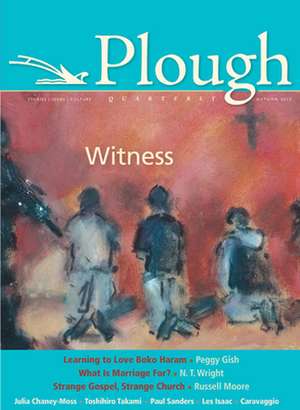 Plough Quarterly No. 6 de Russell Moore