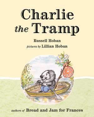 Charlie the Tramp de Russell Hoban