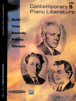 Contemporary Piano Literature, Bk 5 de Frances Clark