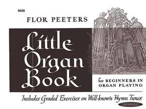 Little Organ Book de Flor Peeters