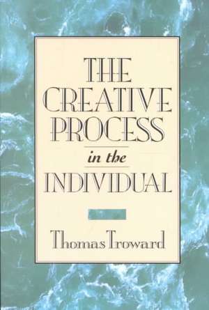 The Creative Process in the Individual de Thomas Troward