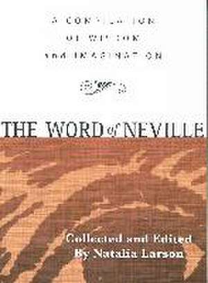 The Word of Neville de Neville Goddard