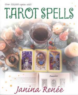 Tarot Spells de Janina Renee