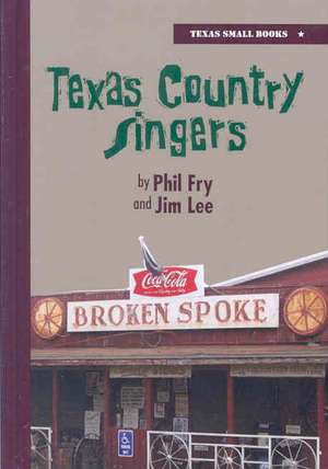 Texas Country Singers de Phil Fry