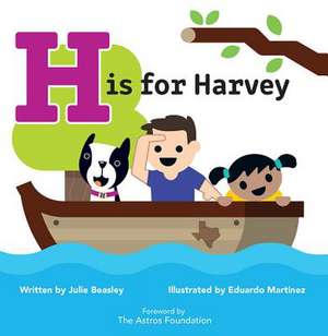 H Is for Harvey de Julie Beasley