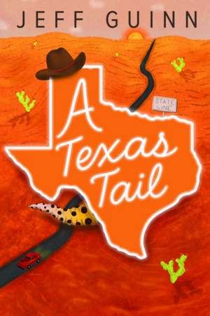 A Texas Tail de Jeff Guinn
