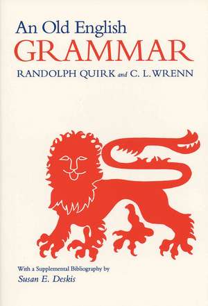 An Old English Grammar de Randolph Quirk