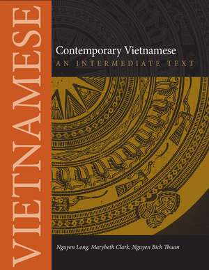 Contemporary Vietnamese: An Intermediate Text de Nguyen Bich Thuan