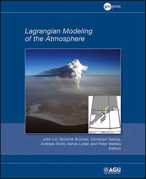 Lagrangian Modeling of the Atmosphere de J Lin