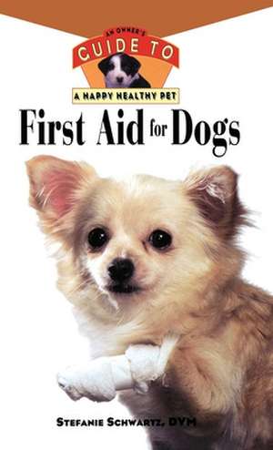 Hhp:an Owner's Guide To First Aid For Dogs de Stephanie Schwartz