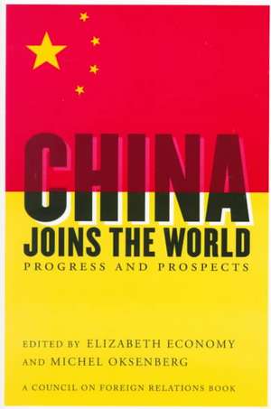 China Joins the World: Progress and Prospects de Lawrence J. Korb