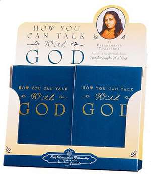 How You Can Talk with God de Paramahansa Yogananda