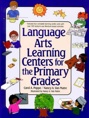 Language Arts Learning Centers Primary Grades de CD Poppe