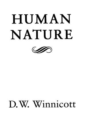 Human Nature de D. W. Winnicott