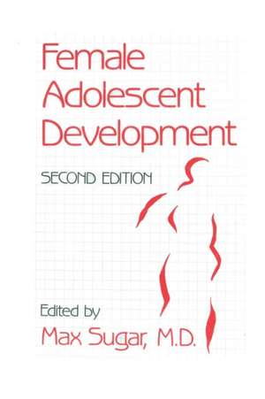 Female Adolescent Development de Max Sugar