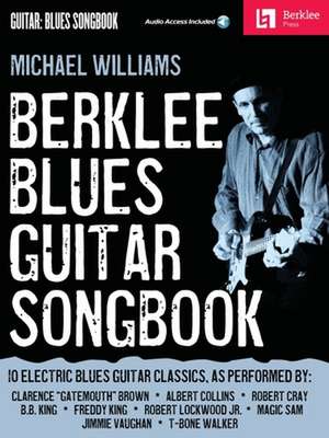 Berklee Blues Guitar Songbook Book/Online Audio de Michael Williams