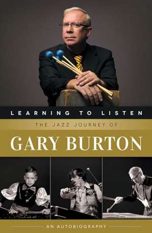 Learning to Listen de Gary Burton