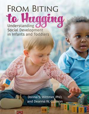 From Biting to Hugging de Donna Wittmer