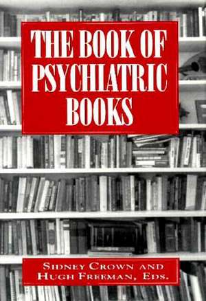 Book of Psychiatric Books de Sidney Crown