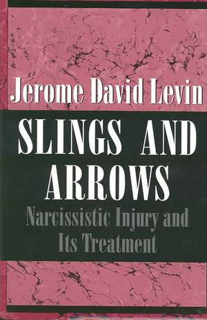 Slings & Arrows de Jerome David Levin