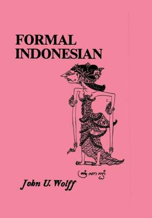 Formal Indonesian de John U. Wolff